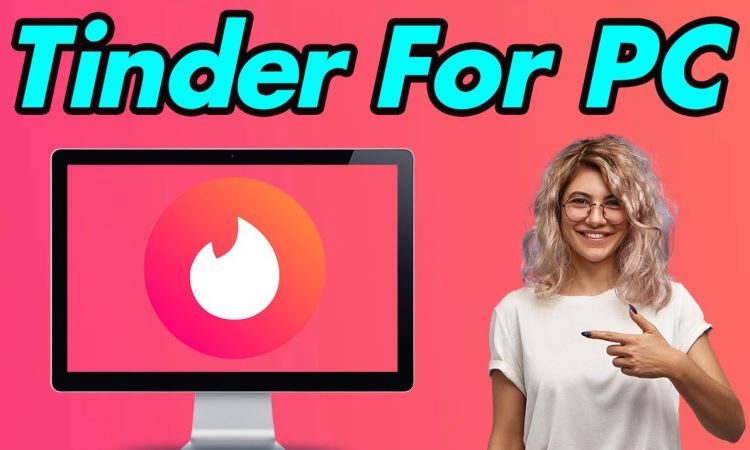 Tinder For PC